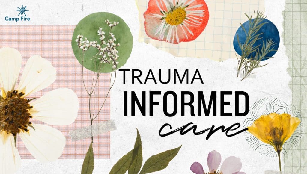 Trauma Informed Care